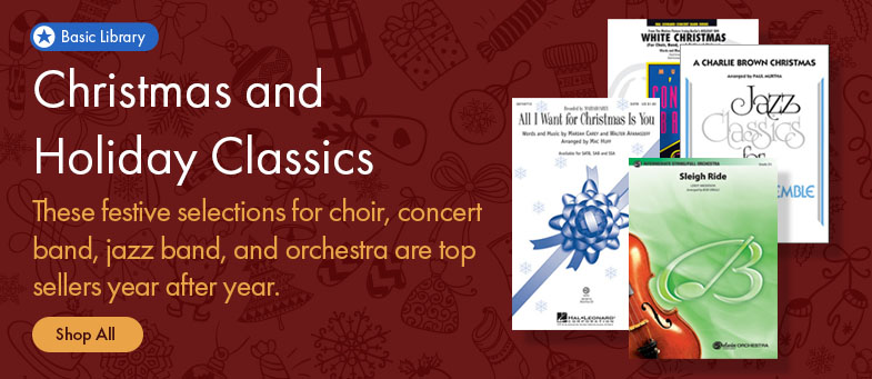 Shop Christmas and holiday classic sheet music for band, choir, and orchestra.