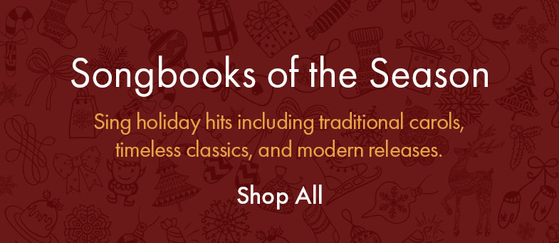 Shop Christmas and holiday songbooks to celebrate the season!