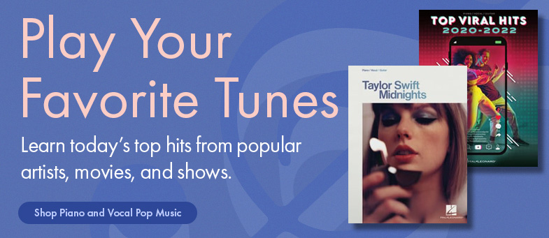 Shop pop music for piano and play your favorite tunes from artists, movies, and shows.